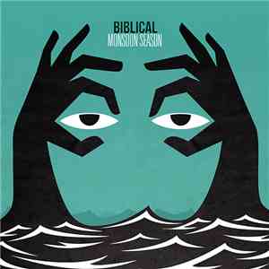 Biblical  - Monsoon Season flac album