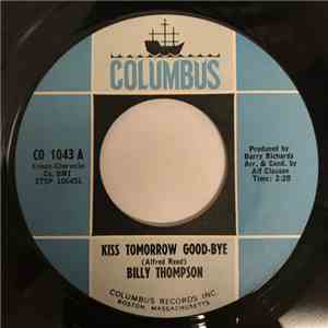 Billy Thompson  - Kiss Tomorrow Goodbye / Black-Eyed Girl flac album