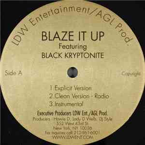 Black Kryptonite - Blaze It Up / We Get Hype flac album