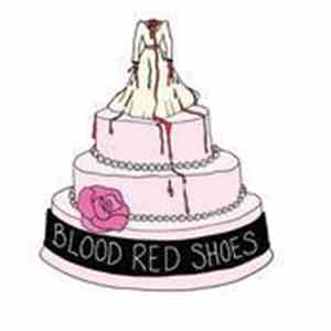 Blood Red Shoes - I Wish I Was Someone Better / The Way It Goes flac album