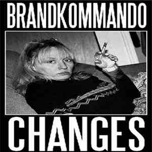 Brandkommando - Changes flac album