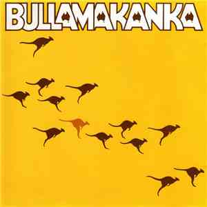 Bullamakanka - Bullamakanka flac album