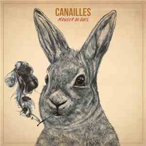 Canailles - Manger Du Bois flac album
