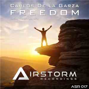 Carlos De La Garza  - Freedom flac album