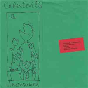 Celesteville - Unconsumed flac album