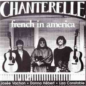 Chanterelle - French In America flac album