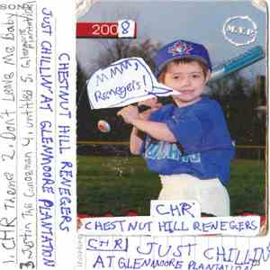 Chestnut Hill Renegers - Just Chillin' At Glenmoore Plantation flac album