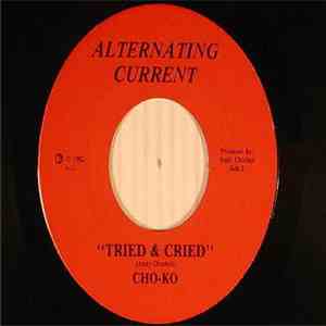 Cho-Ko - Bought Myself A Red Ball / Tried & Cried flac album