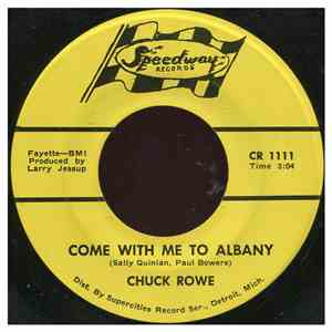 Chuck Rowe - Come With Me To Albany flac album