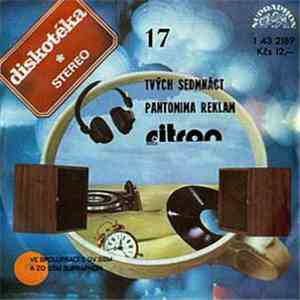 Citron - Tvých Sedmnáct / Pantomima Reklam flac album