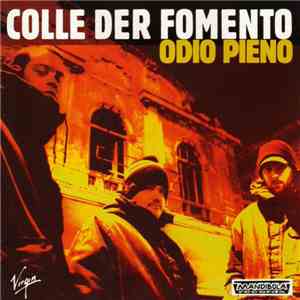 Colle Der Fomento - Odio Pieno flac album