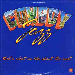 Cowboy Jazz - That's What We Like About The West flac album