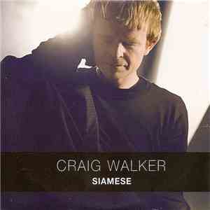 Craig Walker - Siamese flac album
