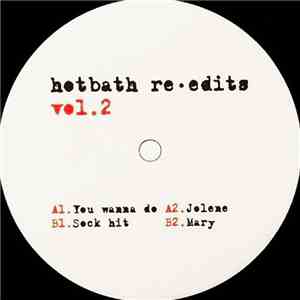 Crazy P - Hotbath Re-Edits Vol.2 flac album