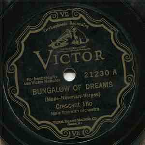 Crescent Trio / Johnny Marvin - Bungalow Of Dreams / From Midnight Till Dawn flac album