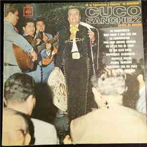 Cuco Sanchez - De la Telenovela y Película El Mariachi flac album