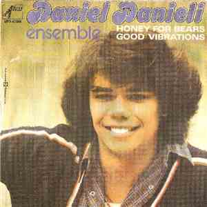 Daniel Danieli Ensemble - Honey For Bears / Good Vibrations flac album
