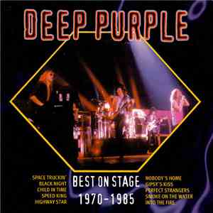 Deep Purple - Best On Stage 1970-1985 flac album