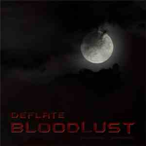 Deflate - Bloodlust flac album