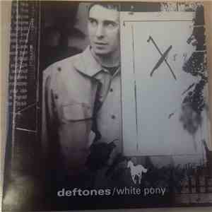 Deftones - White Pony flac album