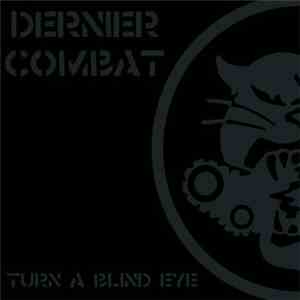 Dernier Combat - Turn A Blind Eye flac album