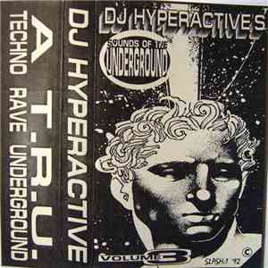 DJ Hyperactive - DJ Hyperactive's Sounds Of The Underground Vol. 3 flac album