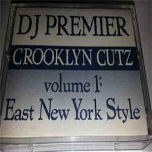 DJ Premier - Crooklyn Cutz Volume 1 I - East New York Style flac album