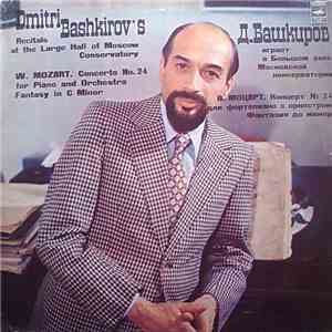 Dmitri Bashkirov, W. Mozart - Dimitri Bashkirov's Recitals At The Large Hall Of Moscow Conservatory flac album