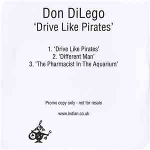 Don DiLego - Drive Like Pirates flac album