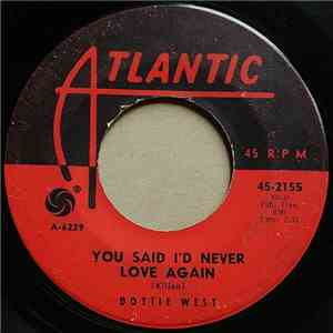Dottie West - You Said I'd Never Love Again / I'll Pick Up My Heart (And Go Home) flac album