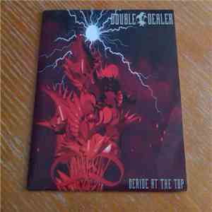 Double Dealer - Deride At The Top flac album