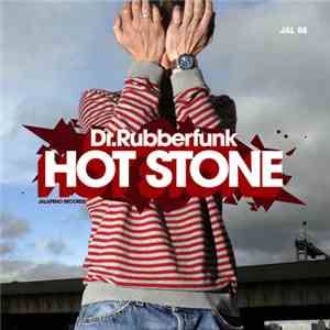 Dr. Rubberfunk - Hot Stone flac album