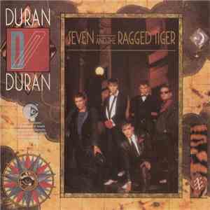 Duran Duran - Seven And The Ragged Tiger flac album