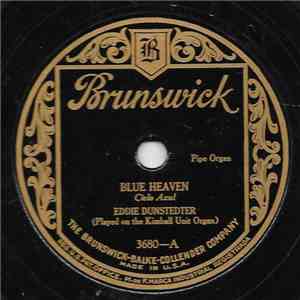 Eddie Dunstedter - Blue Heaven / Are You Happy? flac album