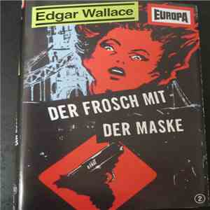 Edgar Wallace / Frank Sky - Edgar Wallace 2 - Der Frosch Mit Der Maske flac album