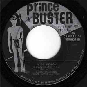 Eric Morris, Prince Buster All Stars - Miss Peggy Granddaughter / Swaney Hop flac album