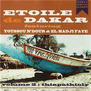 Etoile De Dakar Featuring Youssou N'Dour & El Hadji Faye - Volume 2 : Thiapathioly flac album