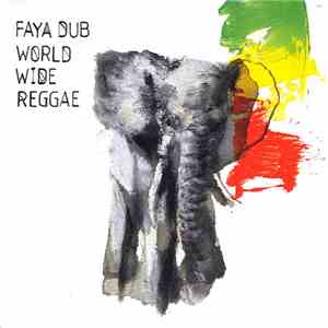 Faya Dub - World Wide Reggae flac album