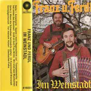 Franz Und Ferdl - Im Weinstadl flac album