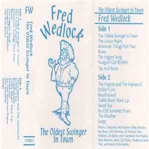 Fred Wedlock - The Oldest Swinger In Town flac album