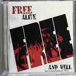 Free - Alive And Well - Live In Bracknell UK 1972 flac album