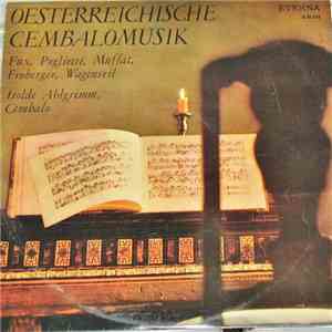Fux · Poglietti · Muffat · Froberger · Wagenseil, Isolde Ahlgrimm - Oesterreichische Cembalomusik flac album