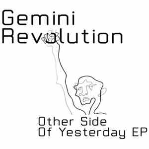 Gemini Revolution - Other Side Of Yesterday EP flac album