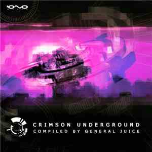 General Juice - Crimson Underground flac album