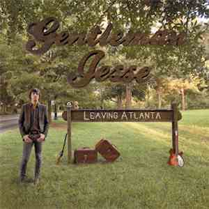 Gentleman Jesse - Leaving Atlanta flac album