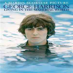 George Harrison - George Harrison: Living In The Material World flac album