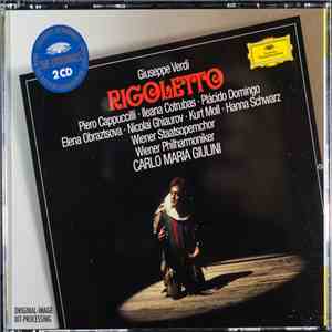 Giuseppe Verdi - Piero Cappuccilli, Ileana Cotrubas, Placido Domingo, Elena Obraztsova, Nicolai Ghiaurov, Kurt Moll, Hanna Schwarz, Wiener Staatsopernchor, Wiener Philharmoniker, Carlo Maria Giulini - Rigoletto flac album