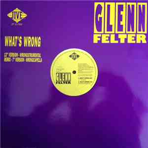 Glenn Felter - What's Wrong flac album