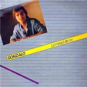Gonzalo - La Mitad De Mí flac album
