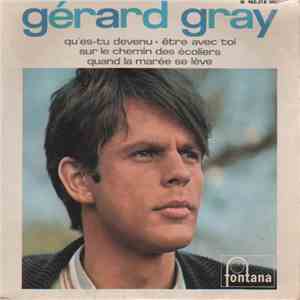 Gérard Gray - Qu'Es-Tu Devenu flac album